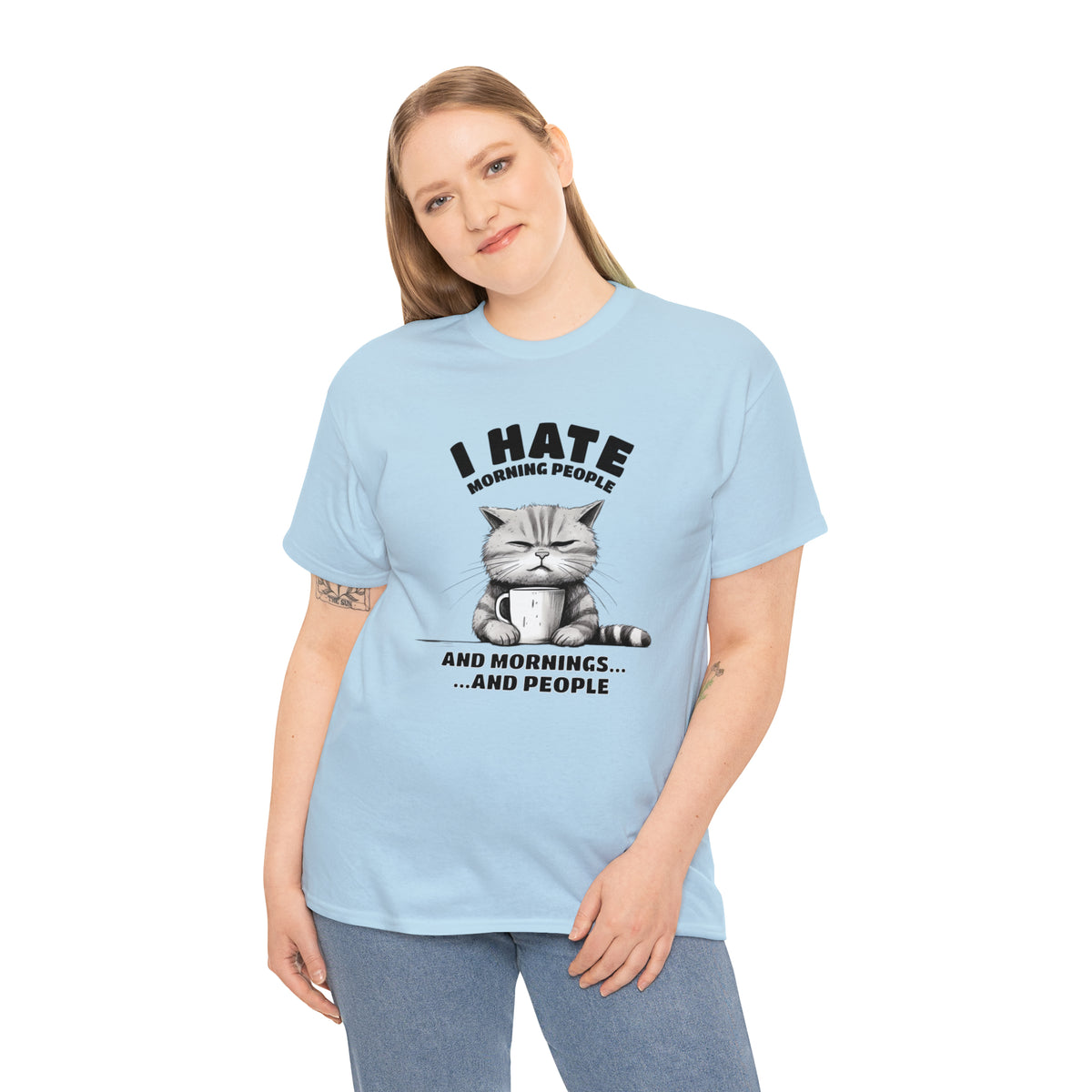 I Hate Morning People...And Mornings And People TShirt