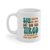 She Believed She Could But She Was Tired So She Rested and Tried Again Tomorrow  - Ceramic Mug 11oz