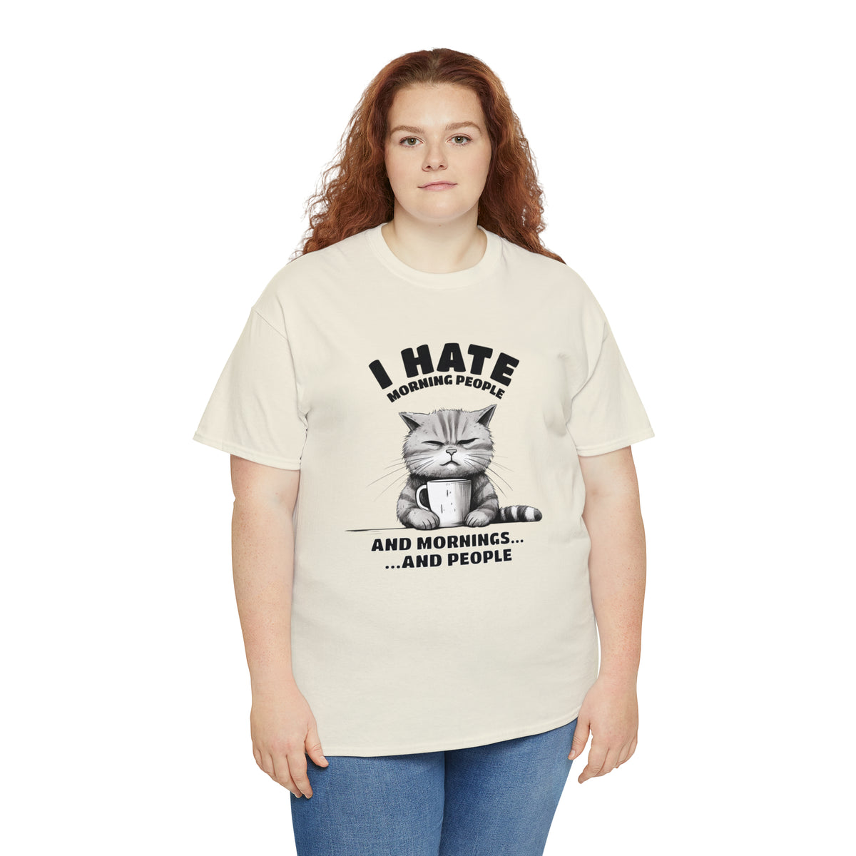 I Hate Morning People...And Mornings And People TShirt